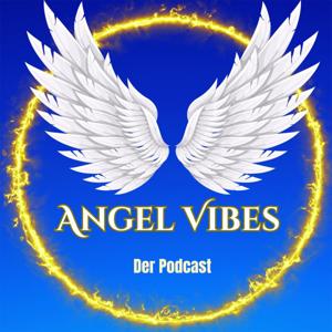 Angel Vibes - Gespräche zwischen Himmel & Erde