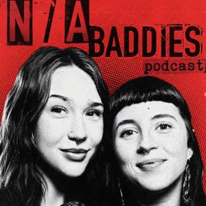 N/A Baddies