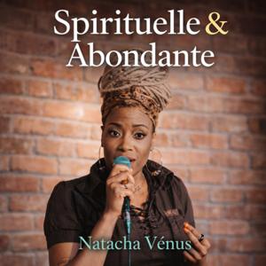 Spirituelle et Abondante