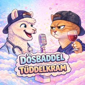 Dösbaddel & Tüddelkram