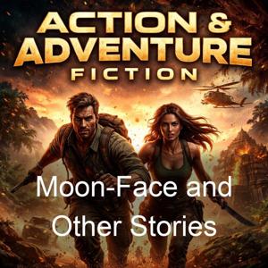 Moon-Face and Other Stories