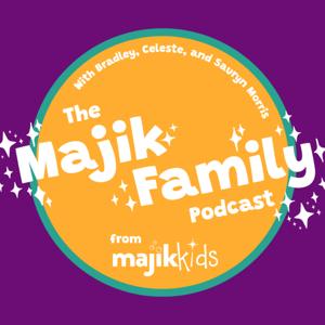 The Majik Family Podcast