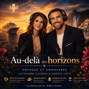 Au-delà de l’Horizon : Voyages et Croisières