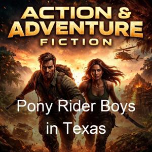 Pony Rider Boys in Texas
