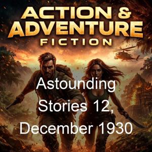 Astounding Stories 12, December 1930