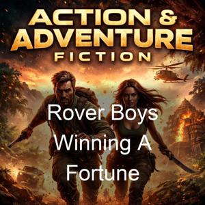 Rover Boys Winning A Fortune