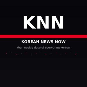 Korea News Now