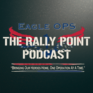 Eagle Ops: The Rally Point Podcast
