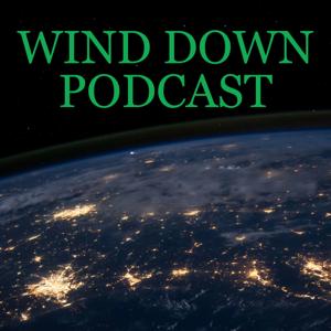 The Wind Down Podcast
