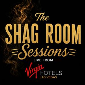 The Shagroom Sessions: Live Music from Virgin Hotels Las Vegas