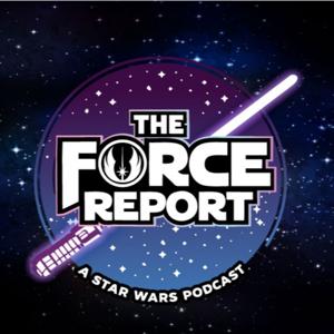 The Force Report Podcast