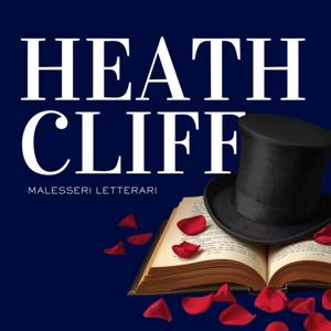 HEATHCLIFF malesseri letterari