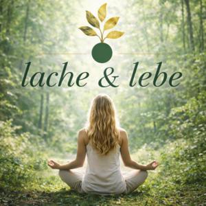 lache&lebe | Meditationen