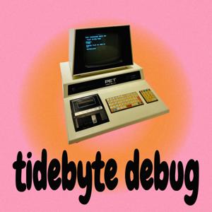 Tidebyte Debug