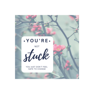 You're not stuck.