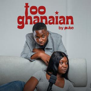 Too Ghanaian