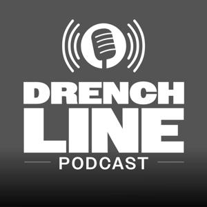 Drench Line Podcast