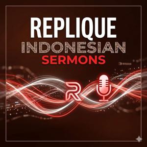 Replique Sermons - Indonesian
