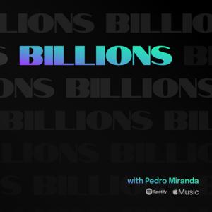 Billions with Pedro Miranda