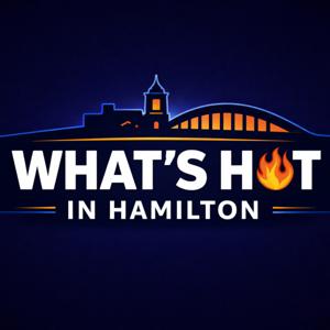 What's Hot In Hamilton