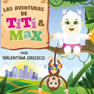 Las Aventuras de Tití y Max
