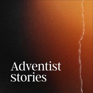 Adventist Stories