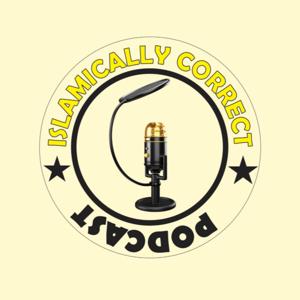 Islamically Correct Podcast