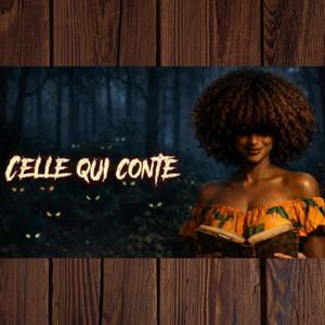 Celle qui conte | Immersion sombre