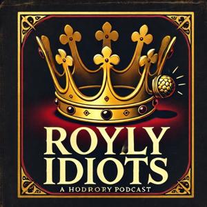 Royal Idiots