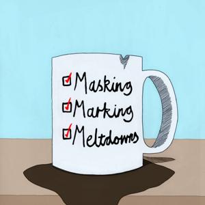 Masking, Marking, Meltdowns