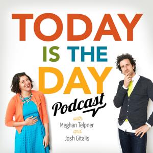 Today is the Day by Meghan Telpner and Josh Gitalis