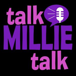 Talk Millie Talk