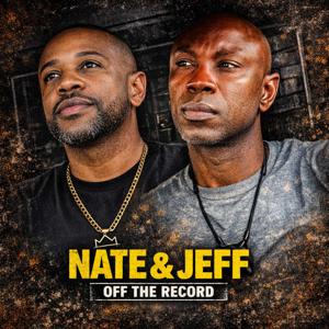 Nate & Jeff: Off the Record