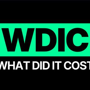 WDIC - What Did It Cost