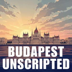 Budapest Unscripted: An Audio Documentary