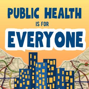 Public Health is For Everyone