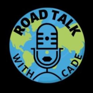 Road Talk with Cade