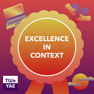 Excellence in Context by the Eindhoven Young Academy of Engineering