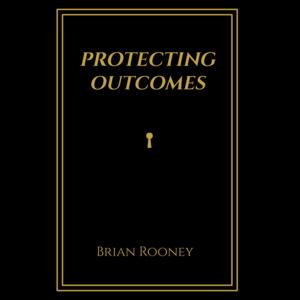 The Protecting Outcomes Podcast