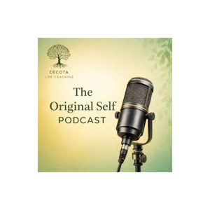 The Original Self Podcast