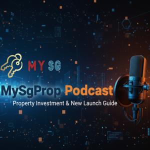 MySgProp 房地产- 中文播客
