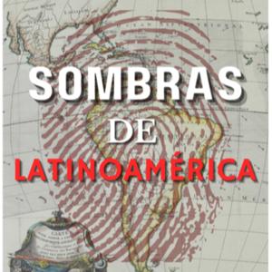 Sombras de Latinoamérica