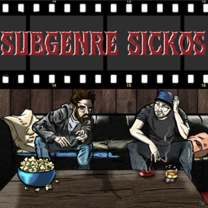 Subgenre Sickos