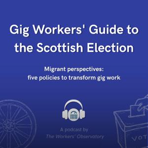 Gig Workers' Guide to the Scottish Election