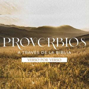Proverbios - A través de la Biblia