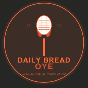Daily bread with oye