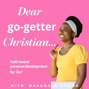 Glory to Glory in Christ Podcast: Personal Development for Christian Female Entrepreneurs | Bible Study for Christian women in business