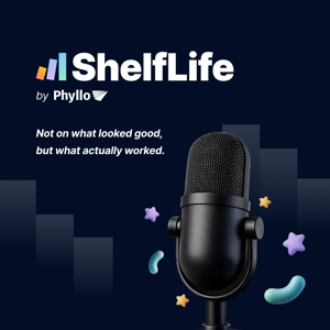 ShelfLife – The CPG Podcast