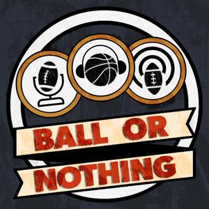 Ball Or Nothing