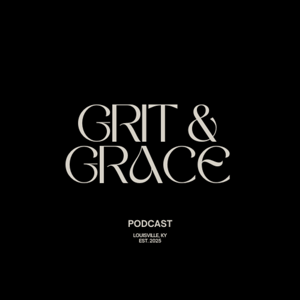 Grit and Grace